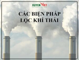 Xử lý khí thải trước khi xả ra môi trường